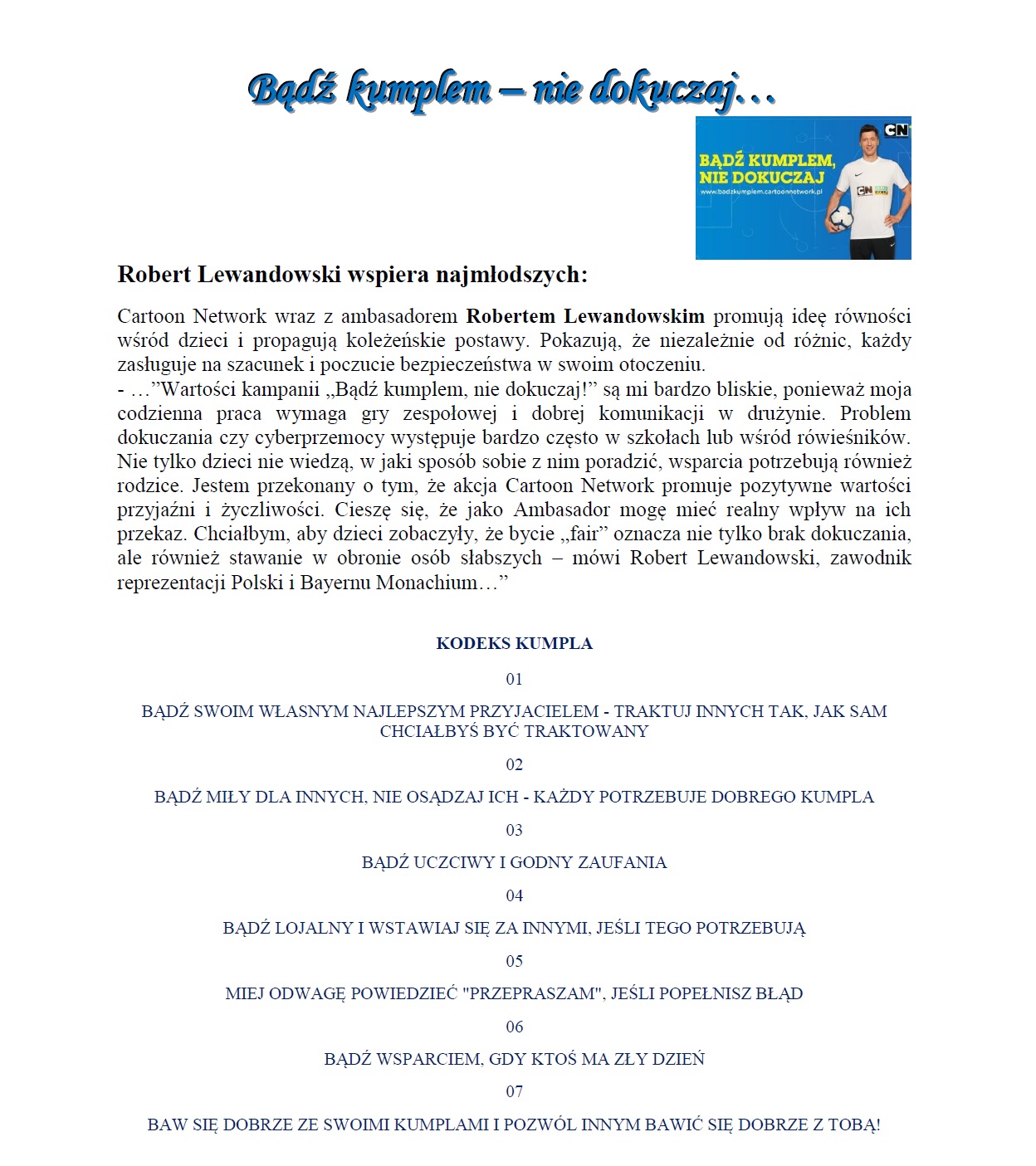 bądź kumplem - nie dokuczaj