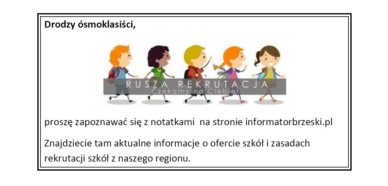 drodzy ósmoklasiści - ruszyła rekrutacja