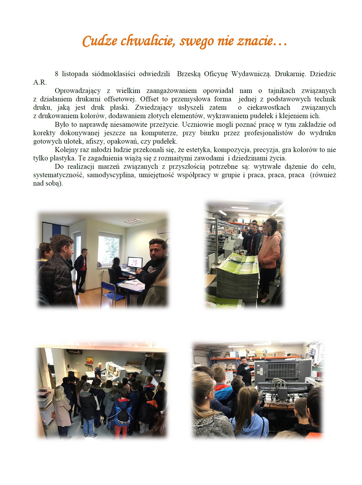 cudze chwalicie swojego nie znacie