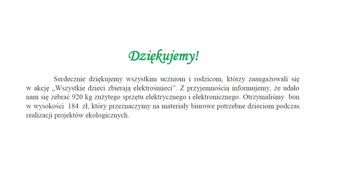 podziękowanie - akcja wszysktie dzieci zbierają elektrośmieci