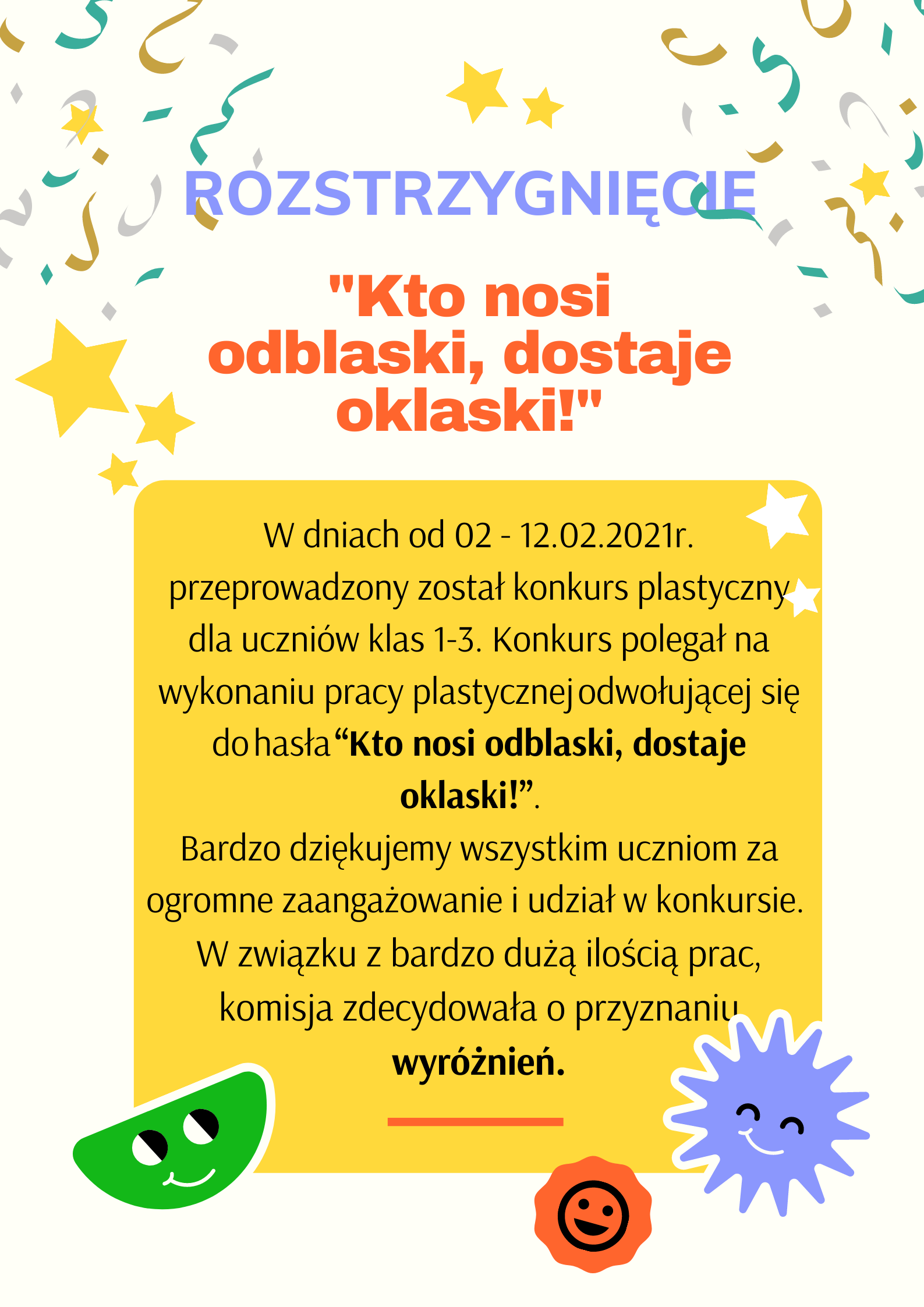 roztrzygnięcie - kto nosi odblaski dostaje oklaski