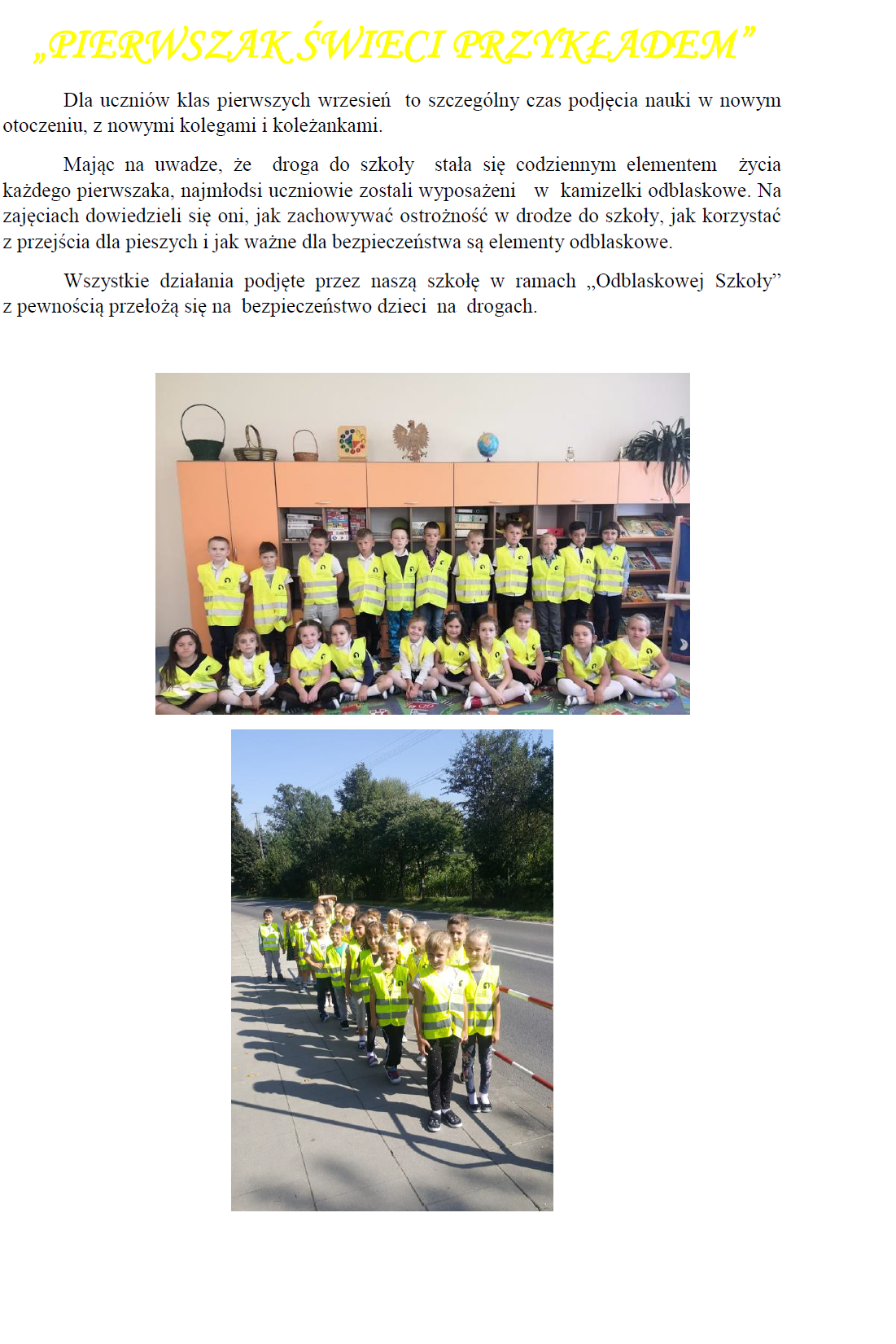 pierwszak świeci przykładem